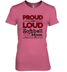 Proud And Loud Softball Mom Women's Premium T-Shirt