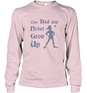 Disney Peter Pan This Dad Will Never Grow Up Long Sleeve T-Shirt