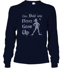 Load image into Gallery viewer, Disney Peter Pan This Dad Will Never Grow Up Long Sleeve T-Shirt
