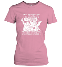 Load image into Gallery viewer, Disney Snow White Grumpy Cause You're Dopey Women's T-Shirt

