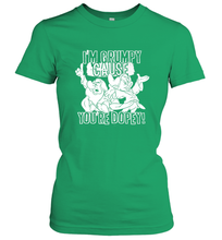 Load image into Gallery viewer, Disney Snow White Grumpy Cause You're Dopey Women's T-Shirt
