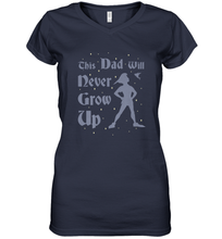 Load image into Gallery viewer, Disney Peter Pan This Dad Will Never Grow Up Women&#39;s V-Neck T-Shirt
