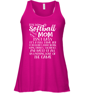 Being A Softball Mom Isnt Easy Women's Racerback Tank