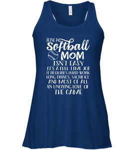 Being A Softball Mom Isnt Easy Women's Racerback Tank