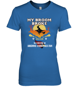 Broom Broke So I Became an Arizona Cardinals Fan  NFL Halloween Costume Women's Premium T-Shirt