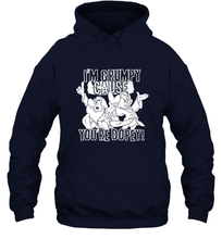Load image into Gallery viewer, Disney Snow White Grumpy Cause You're Dopey Hooded Sweatshirt
