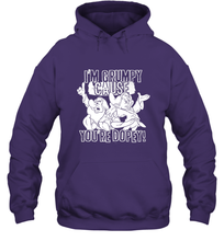 Load image into Gallery viewer, Disney Snow White Grumpy Cause You're Dopey Hooded Sweatshirt
