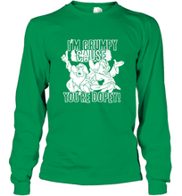 Load image into Gallery viewer, Disney Snow White Grumpy Cause You're Dopey Long Sleeve T-Shirt
