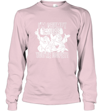 Load image into Gallery viewer, Disney Snow White Grumpy Cause You're Dopey Long Sleeve T-Shirt
