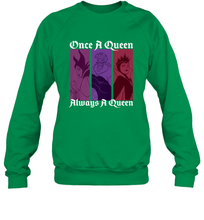 Load image into Gallery viewer, Disney Villains Once A Queen Always A Queen Crewneck Sweatshirt
