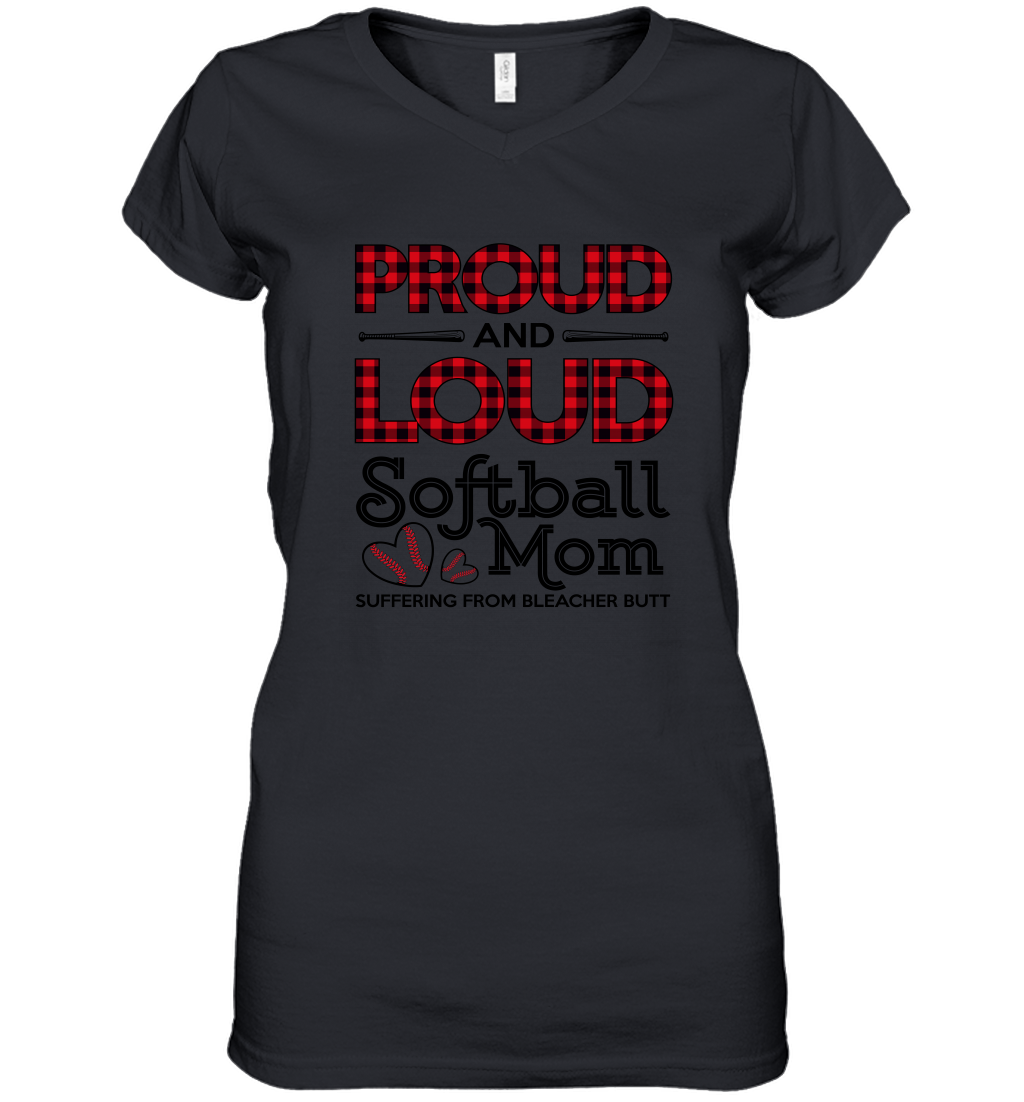 Proud And Loud Softball Mom Women's V-Neck T-Shirt