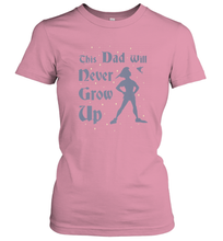 Load image into Gallery viewer, Disney Peter Pan This Dad Will Never Grow Up Women&#39;s T-Shirt
