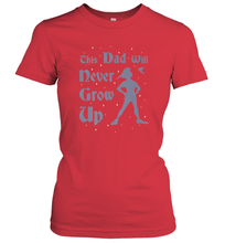 Load image into Gallery viewer, Disney Peter Pan This Dad Will Never Grow Up Women&#39;s T-Shirt
