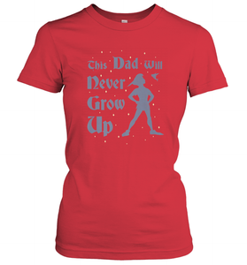 Disney Peter Pan This Dad Will Never Grow Up Women's T-Shirt