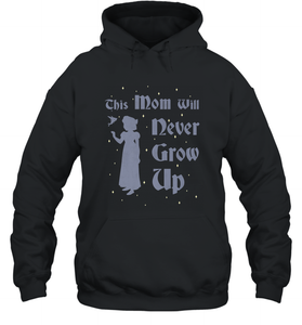 Disney Peter Pan This Mom Will Never Grow Up Hooded Sweatshirt