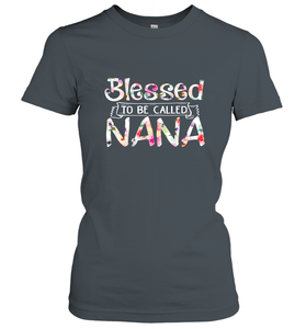 Be Called Nana Women's T-Shirt