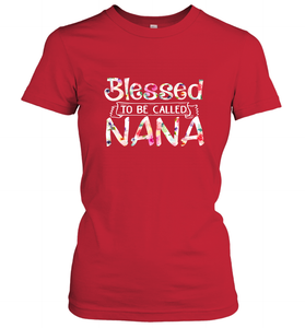 Be Called Nana Women's T-Shirt