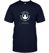 Load image into Gallery viewer, Your Ego Is Not Your Amigo Men's T-Shirt
