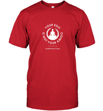 Load image into Gallery viewer, Your Ego Is Not Your Amigo Men's T-Shirt
