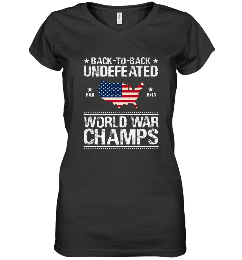 Back To Back Undefeated World War Champs Gift Women's V-Neck T-Shirt