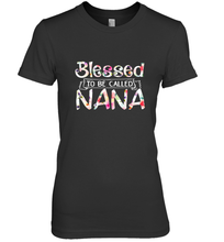 Load image into Gallery viewer, Be Called Nana Women's Premium T-Shirt
