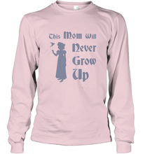 Load image into Gallery viewer, Disney Peter Pan This Mom Will Never Grow Up Long Sleeve T-Shirt
