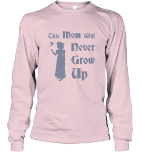 Disney Peter Pan This Mom Will Never Grow Up Long Sleeve T-Shirt