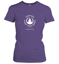 Load image into Gallery viewer, Your Ego Is Not Your Amigo Women's T-Shirt
