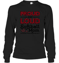 Load image into Gallery viewer, Proud And Loud Softball Mom Long Sleeve T-Shirt
